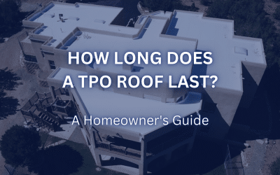 How Long Does a TPO Roof Last? A Homeowner’s Guide