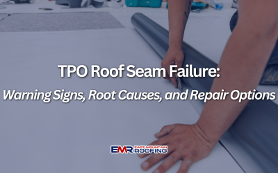 TPO Roof Seam Failure: Causes, Warning Signs, and Repair Solutions