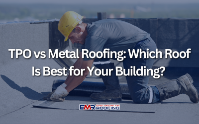 TPO vs Metal Roofing: Which Roof Is Best for Your Building?